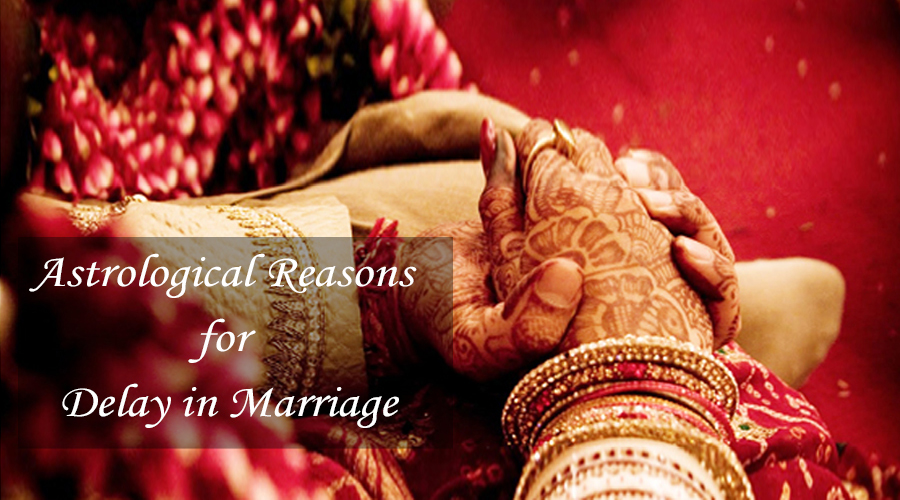 You are currently viewing Top 6 Astrological Reasons for Delay in Marriage