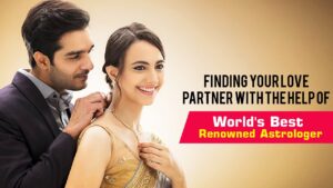 Read more about the article Finding Your love partner with the help of World’s Best Renowned Astrologer