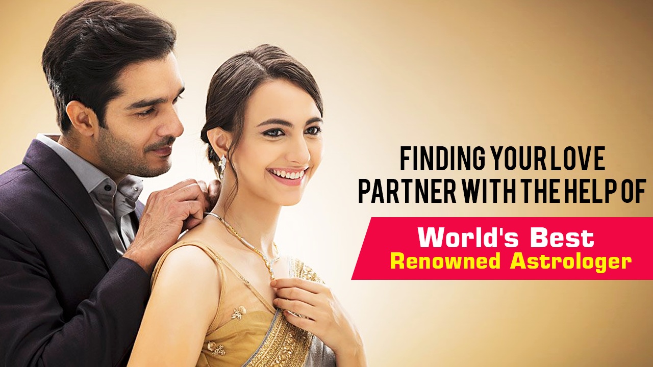 You are currently viewing Finding Your love partner with the help of World’s Best Renowned Astrologer