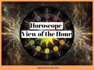 Read more about the article Horoscope – The View of the Hour