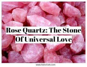 Read more about the article Rose Quartz: The Stone Of Universal Love